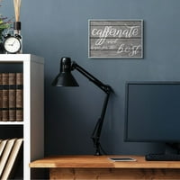 Caffeinate и надеж за најдобрата смешна семејна канцеларија за дизајн, сив фарма куќа рустикална врамена giclee текстуризирана уметност од Дафне Полсели