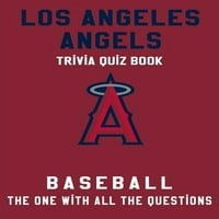 Лос Анџелес Ангели Тривијални Квиз Книга-Бејзбол-Оној Со сите Прашања: МЛБ Бејзбол Вентилатор - Подарок За обожавател На Лос